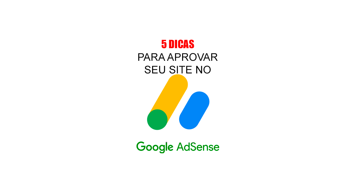 Capa com 5 dicas para ser aprovado no Google AdSense